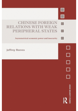 Chinese Foreign Relations with Weak Peripheral States