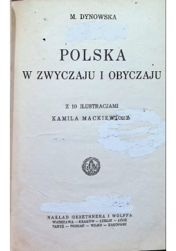 Polska w zwyczaju i obyczaju 1928 r.