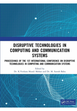 Disruptive technologies in Computing and Communication Systems