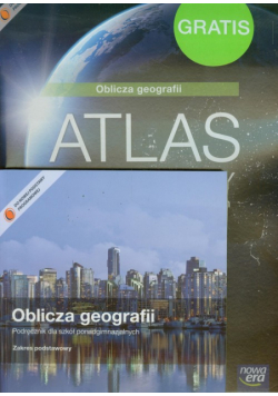 Oblicza geografii. Podręcznik z płytą CD / Atlas geograficzny dla szkół ponadgimnazjalnych