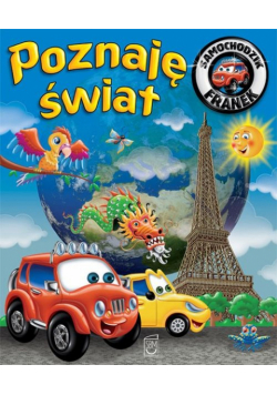 Samochodzik Franek. Poznaję świat