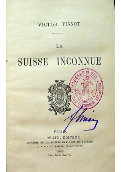 La Suisse Inconnue 1888r