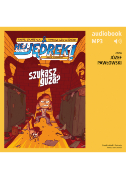 Hej, Jędrek! 5. Szukasz guza?