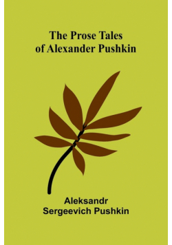 The Prose Tales of Alexander Pushkin