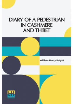 Diary Of A Pedestrian In Cashmere And Thibet