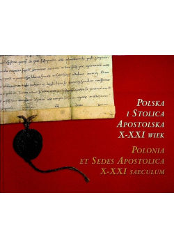 Polska i stolica apostolska X-XXI wiek