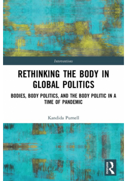 Rethinking the Body in Global Politics