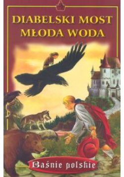 Diabelski most, Młoda woda