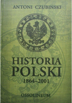 Historia Polski 1864 2001