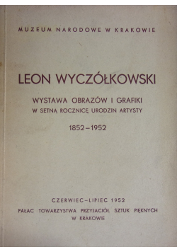 Katalog Wystawy Obrazów Leona Wyczółkowskiego