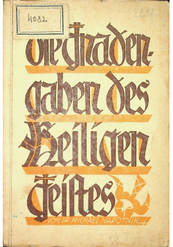 Die Bnadengaben des Heiligen Beiftes