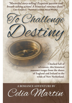 To Challenge Destiny