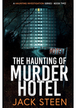 The Haunting of Murder Hotel