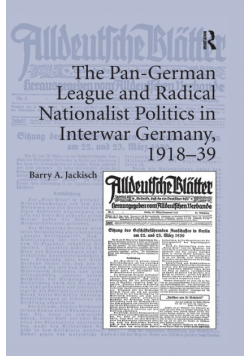 The Pan-German League and Radical Nationalist Politics in Interwar Germany, 1918-39