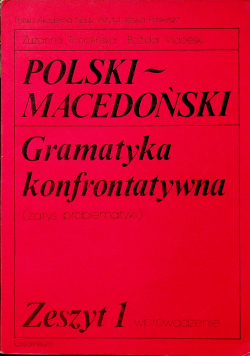 Polski Macedoński Gramatyka konfrontatywna Zeszyt 1