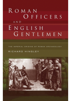 Roman Officers and English Gentlemen