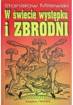 W świecie występku i zbrodni