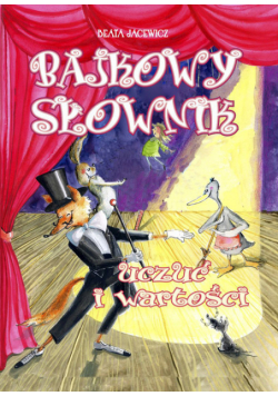 Bajkowy słownik uczuć i wartości