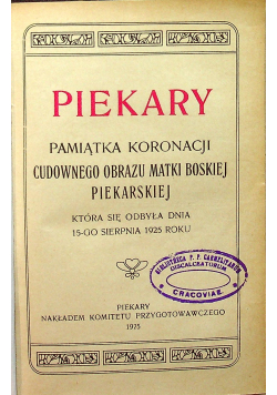 Piekary Pamiątka Koronacji Cudownego Obrazu Matki Boskiej Piekarskiej 1925 r.