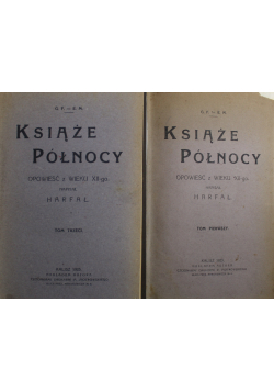 Książe północy 4 tomy 1928 r.