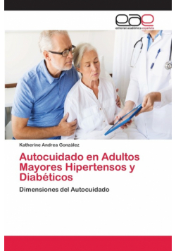 Autocuidado en Adultos Mayores Hipertensos y Diabéticos
