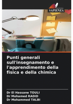 Punti generali sull'insegnamento e l'apprendimento della fisica e della chimica