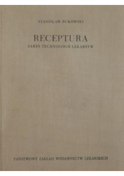 Receptura zarys technologii lekarstw