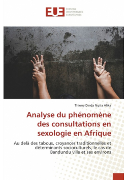 Analyse du phénomène des consultations en sexologie en Afrique