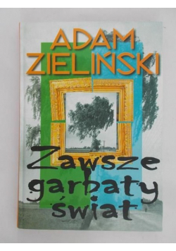 Zawsze garbaty świat