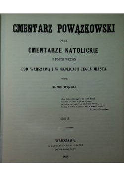 Cmentarz powązkowski tom III Reprint z 1858 r.