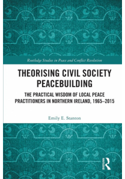 Theorising Civil Society Peacebuilding
