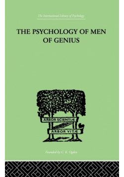 The Psychology Of Men Of Genius