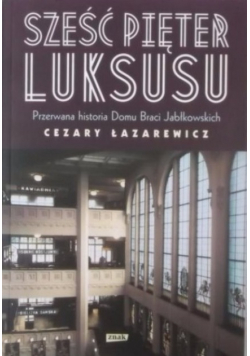 Sześć pięter luksusu