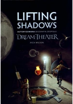 Lifting Shadows Autoryzowana biografia