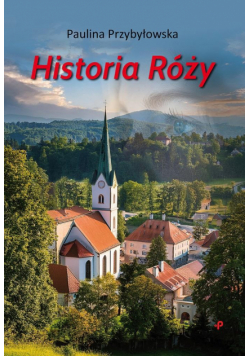 Historia Róży