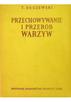 Przechowywanie i przerób warzyw