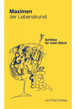 Maximen der Lebenskunst