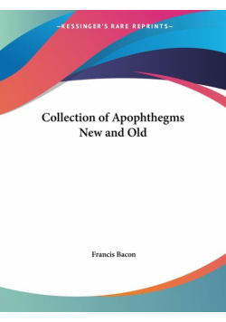 Collection of Apophthegms New and Old