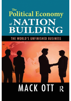 The Political Economy of Nation Building