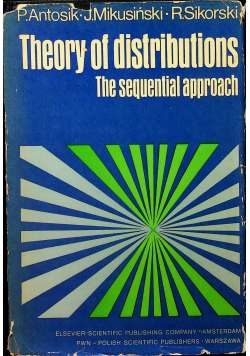 Theory of distributions The sequential approach