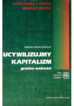 Ucywilizujmy kapitalizm Granice wolności