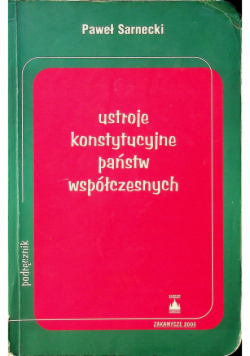 Ustroje konstytucyjne państw współczesnych