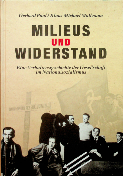 Milieus und Widerstand