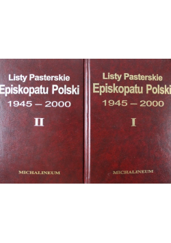 Listy Pasterskie Episkopatu Polski 1945 - 2000 Część I i II