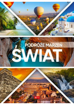 Podróże marzeń Świat