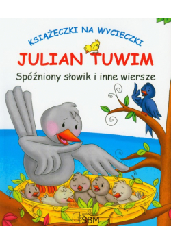 Spóźniony słowik i inne wiersze