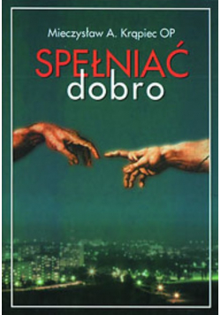 Spełniać dobro