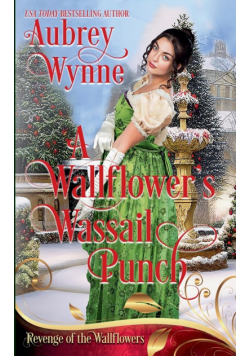 A Wallflower's Wassail Punch