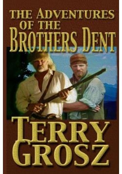 The Adventures Of The Brother's Dent