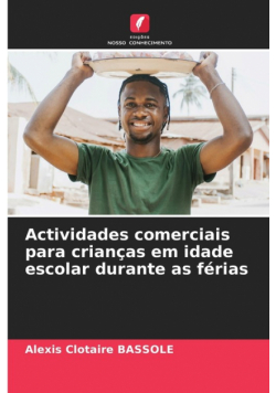 Actividades comerciais para crianças em idade escolar durante as férias